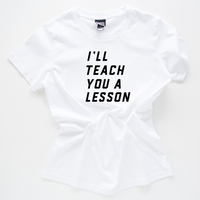 I'll Teach You A Lesson